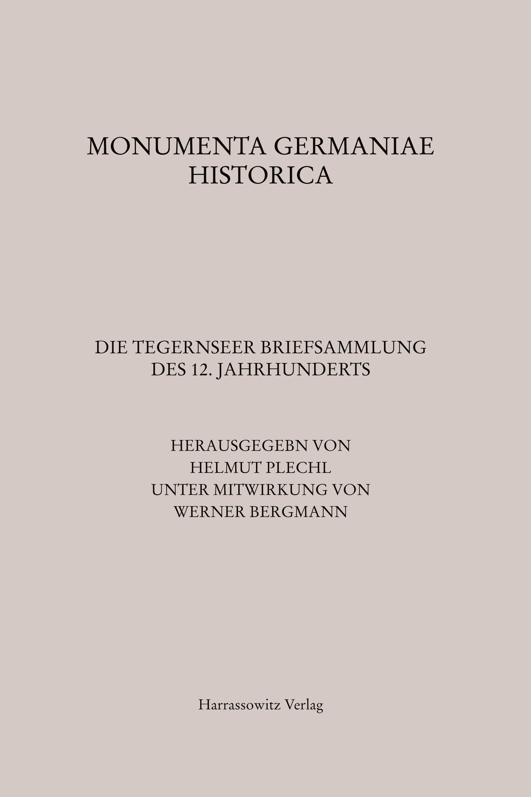 Die Tegernseer Briefsammlung des 12. Jahrhunderts