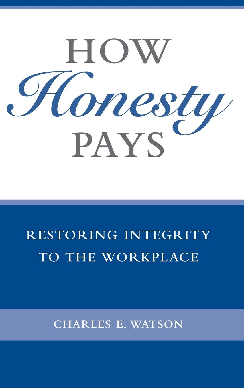 How Honesty Pays