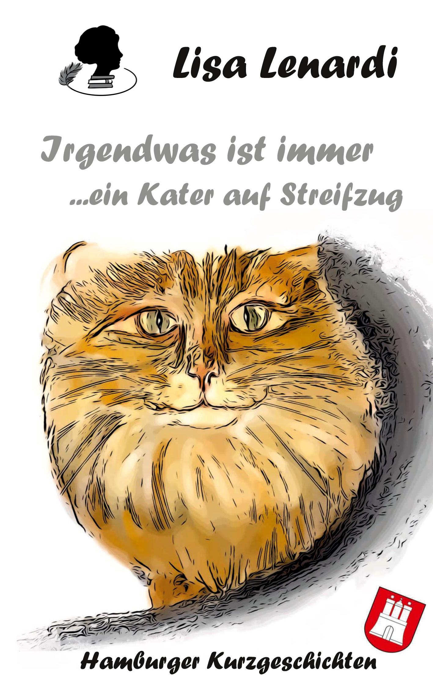 Irgendwas ist immer ...ein Kater auf Streifzug