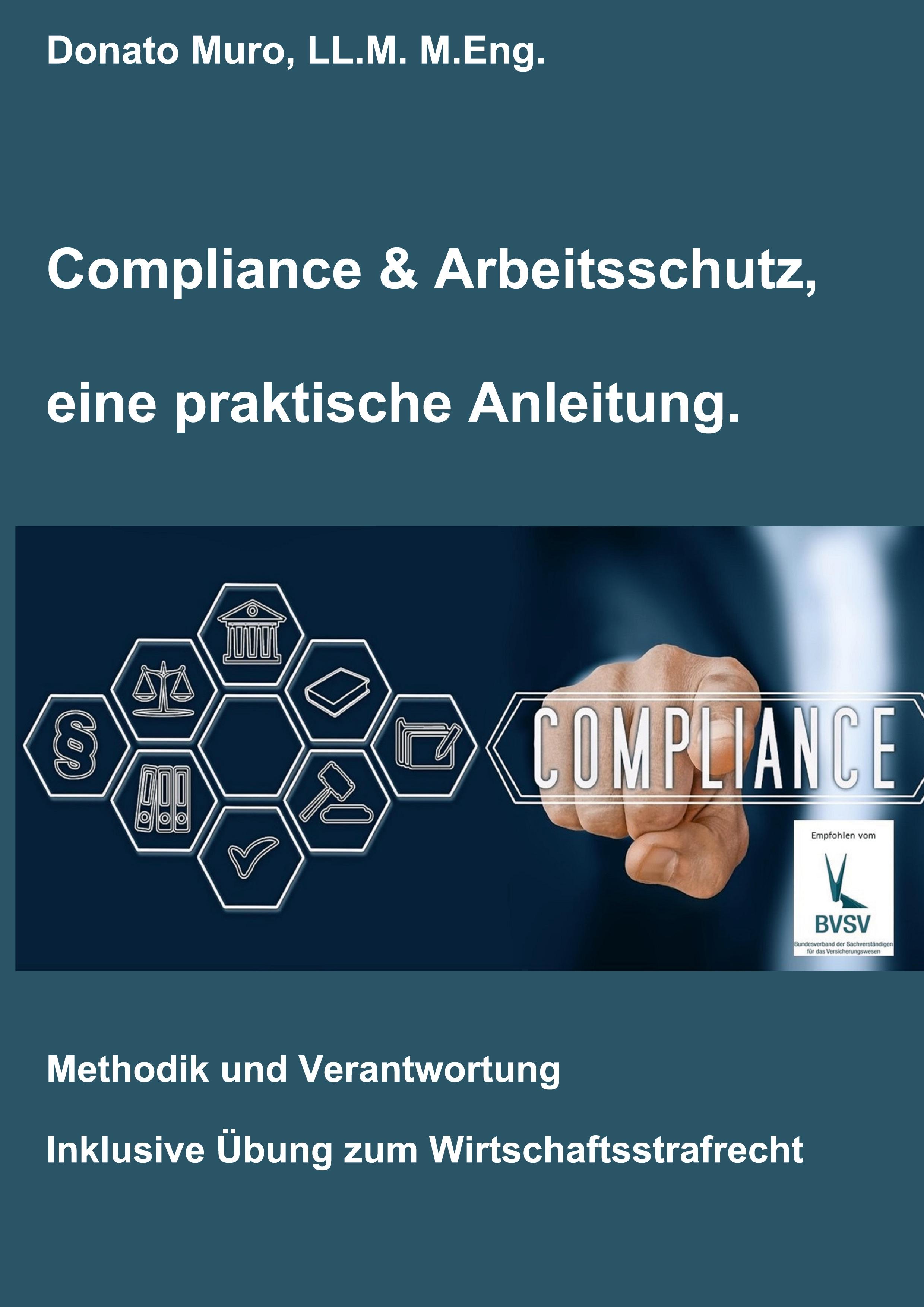 Compliance & Arbeitsschutz, eine praktische Anleitung