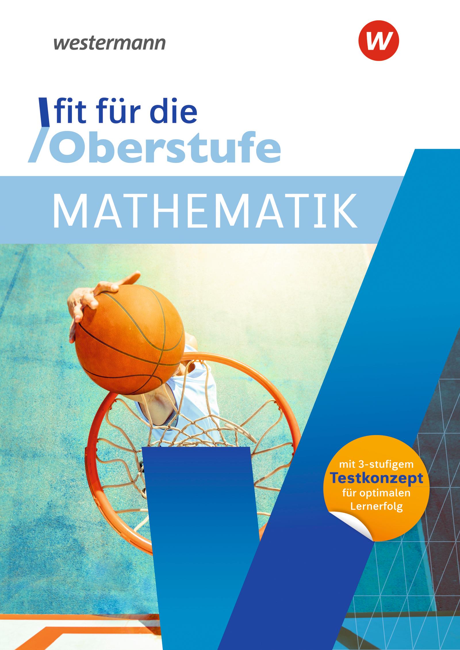 Fit für die Oberstufe. Mathematik