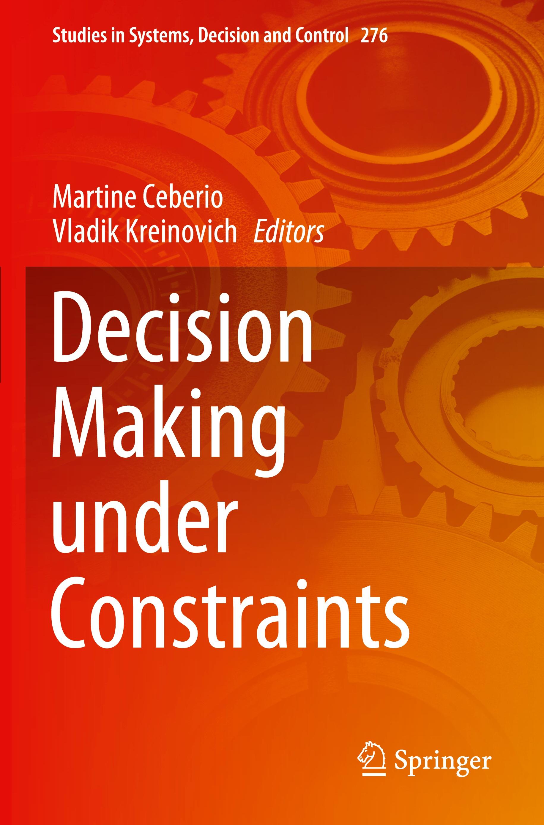 Decision Making under Constraints