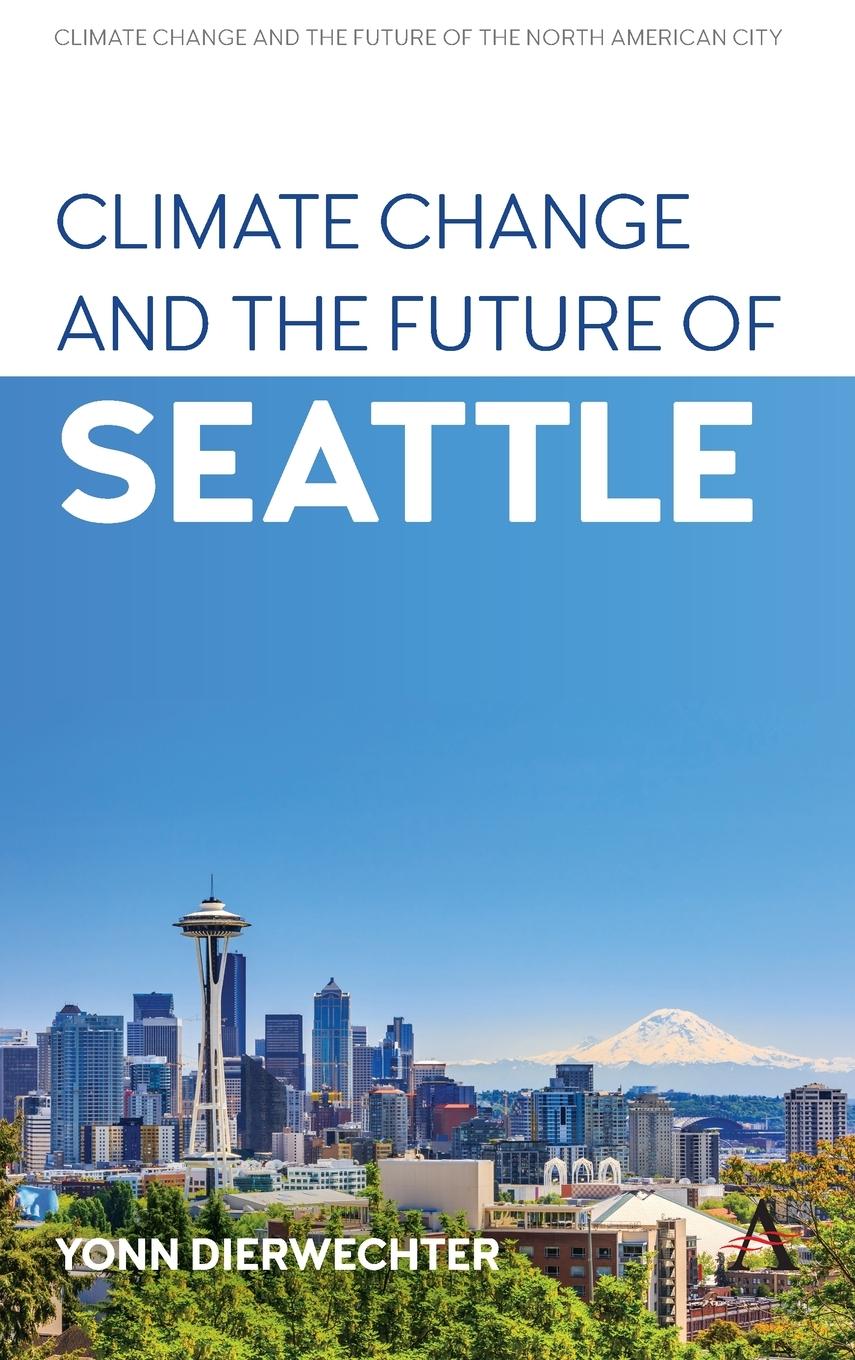 Climate Change and the Future of Seattle