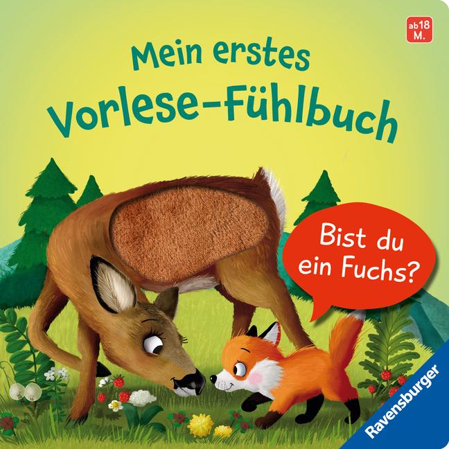 Mein erstes Vorlese-Fühlbuch: Bist du ein Fuchs?