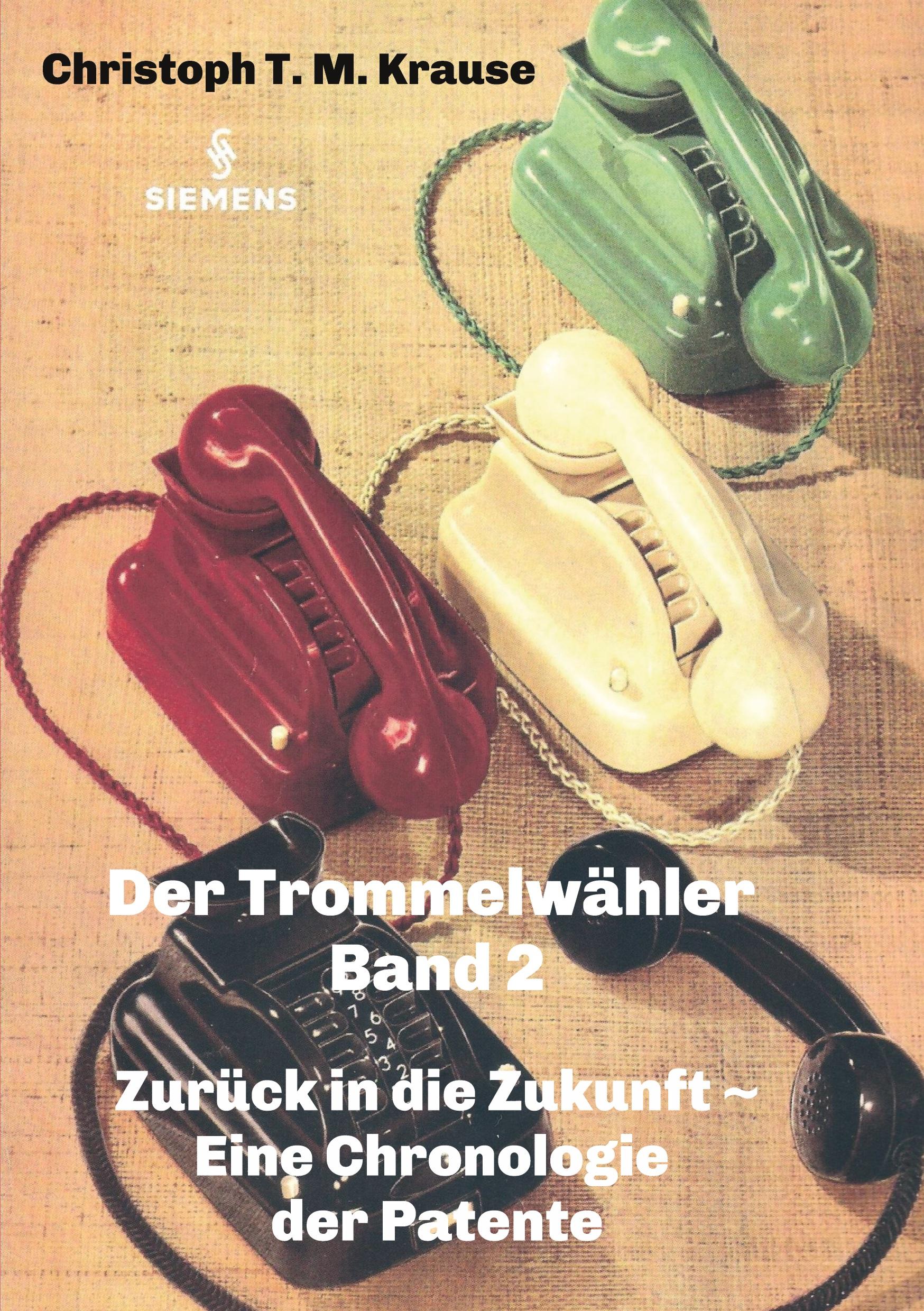 Der Trommelwähler - Band 2