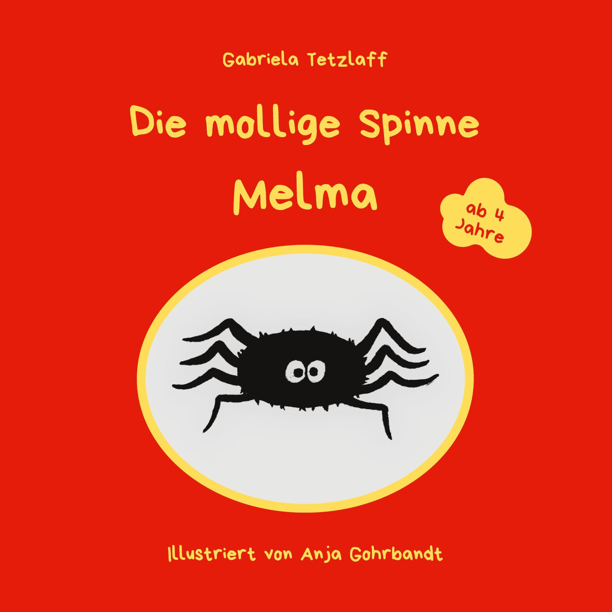 Die mollige Spinne Melma