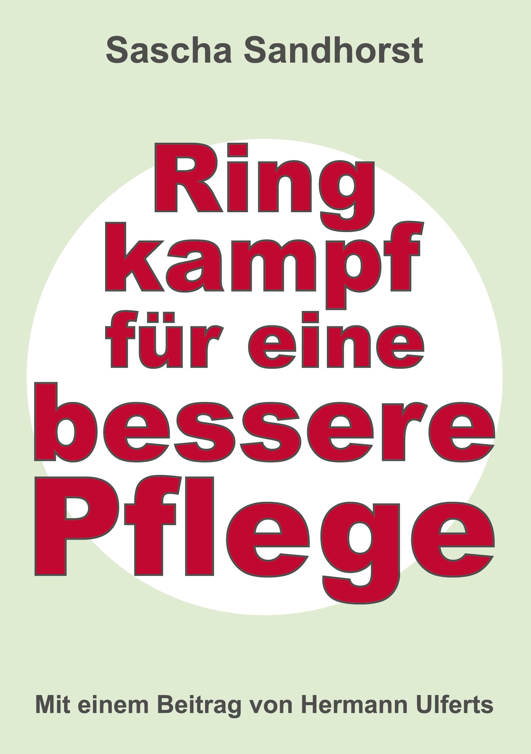 Ringkampf für eine bessere Pflege