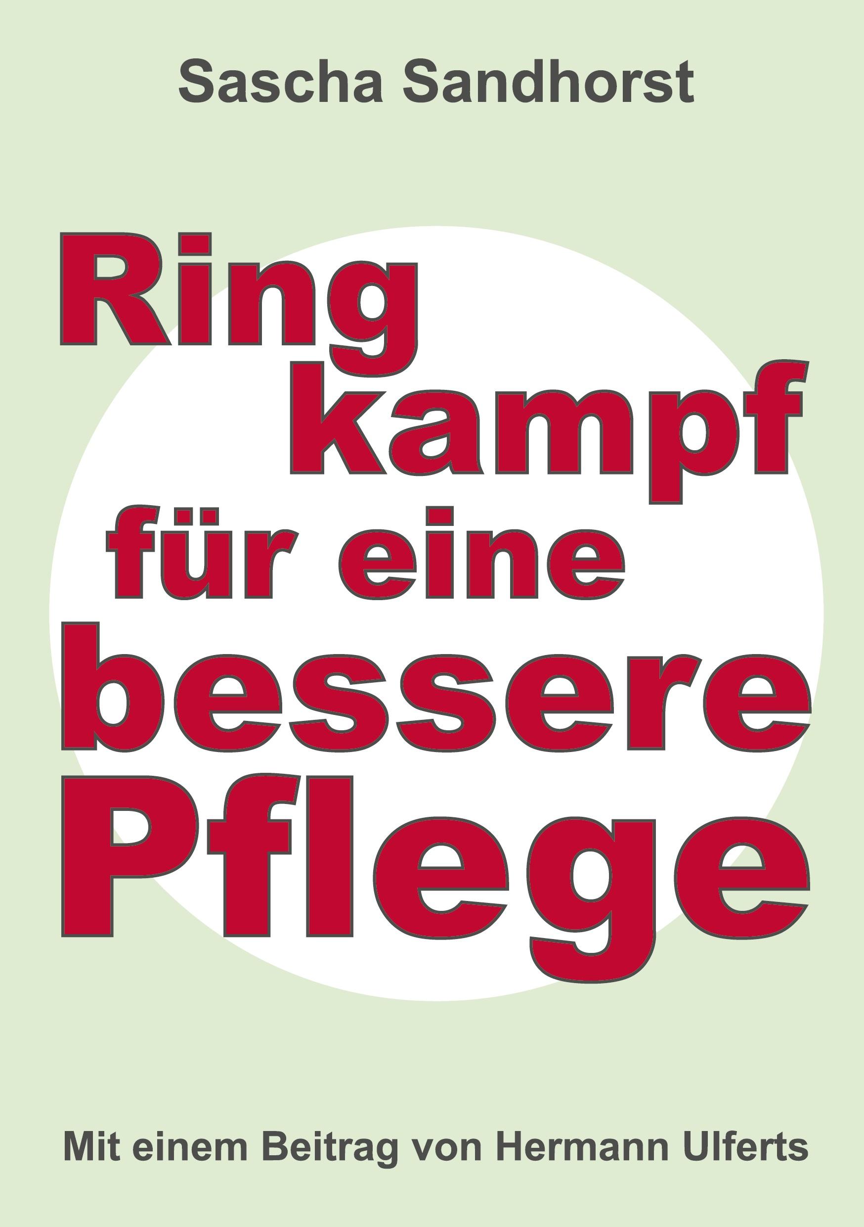 Ringkampf für eine bessere Pflege