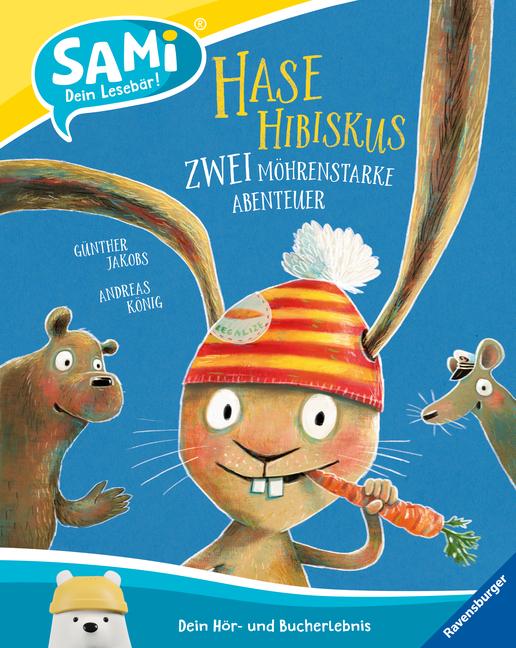 Hase Hibiskus - Zwei möhrenstarke Abenteuer