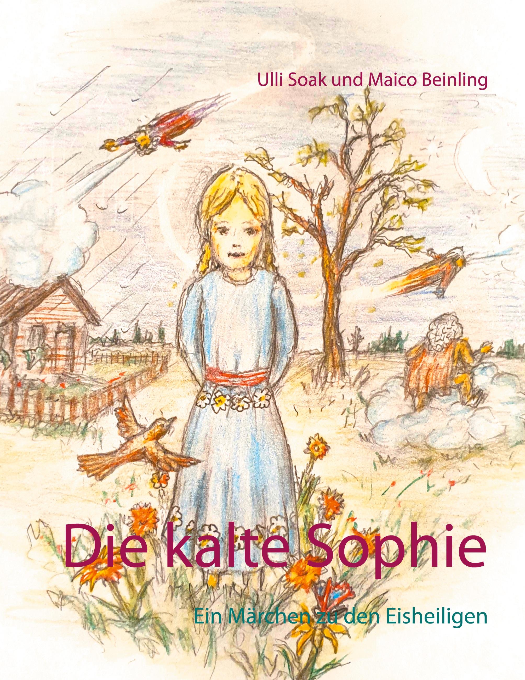 Die kalte Sophie