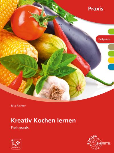 Kreativ Kochen lernen