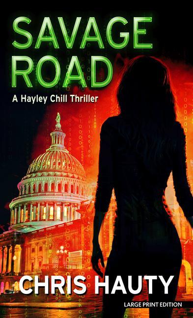 Savage Road: A Thriller