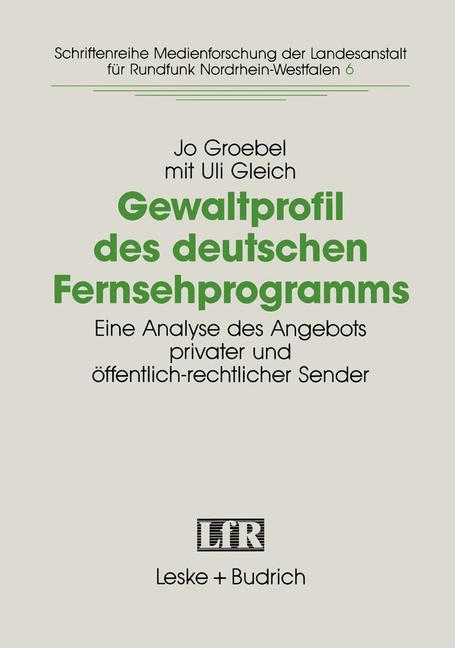 Gewaltprofil des deutschen Fernsehprogramms