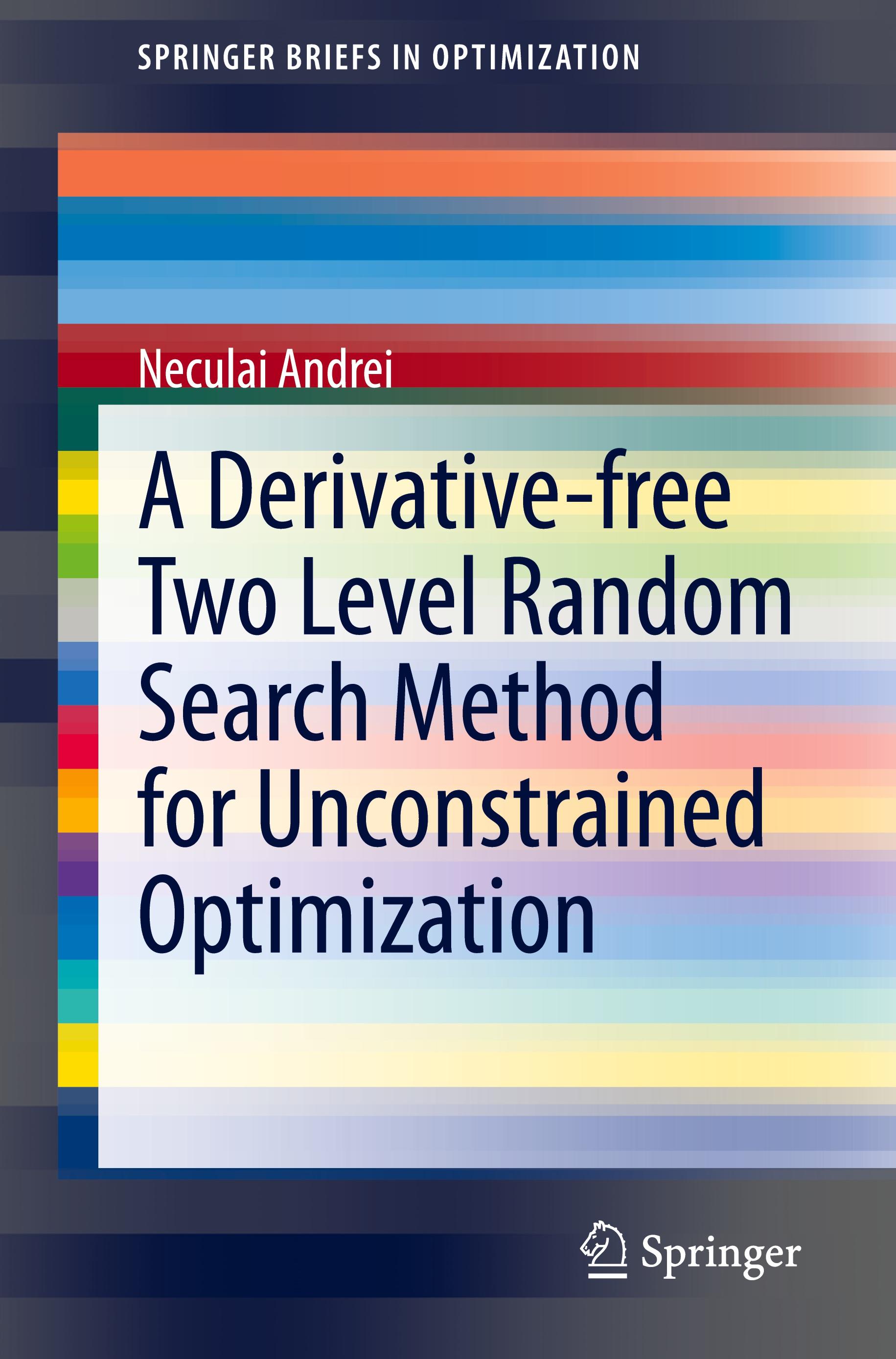 A Derivative-free Two Level Random Search Method for Unconstrained Optimization