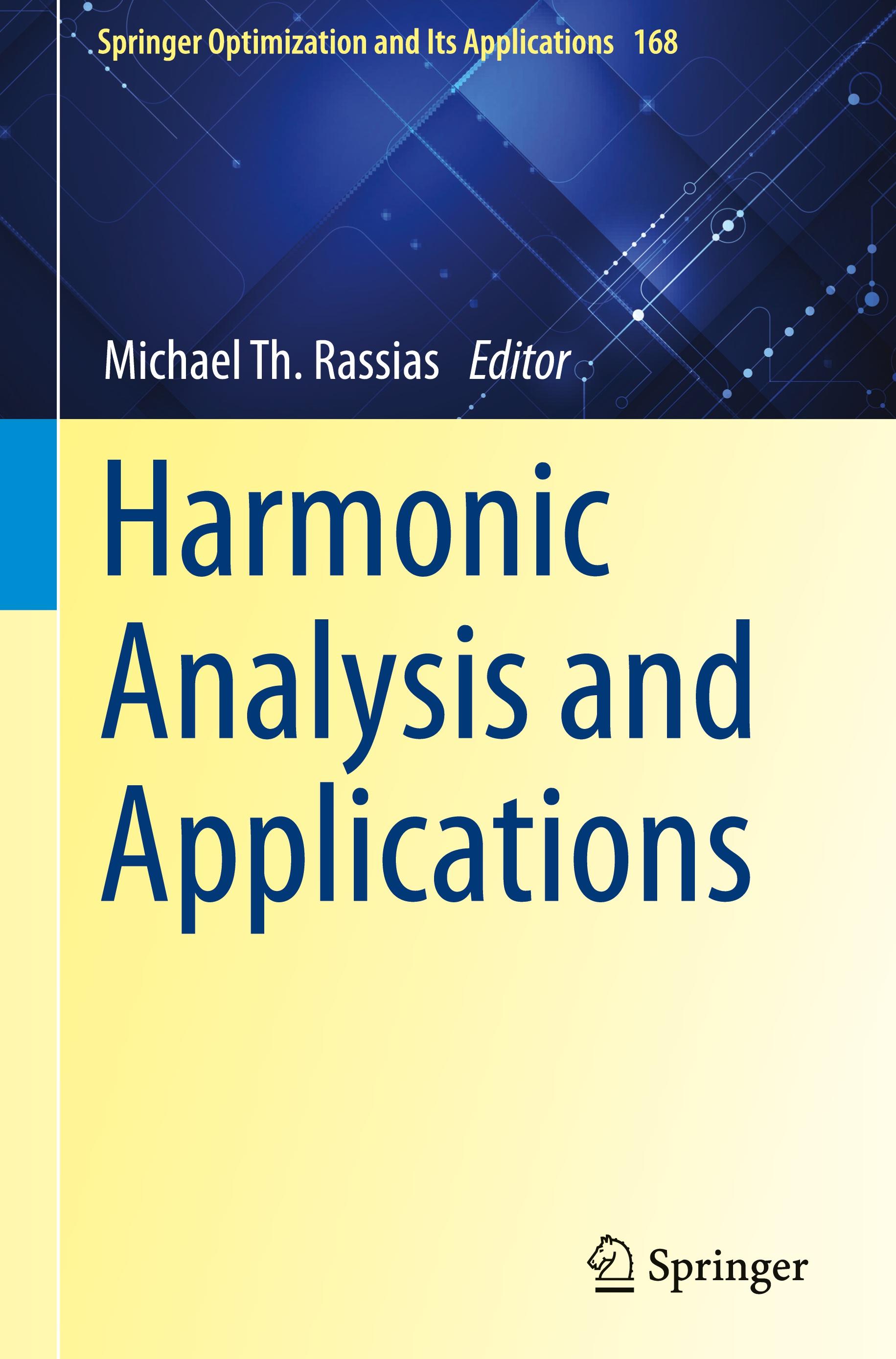 Harmonic Analysis and Applications