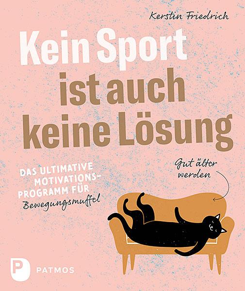 Kein Sport ist auch keine Lösung