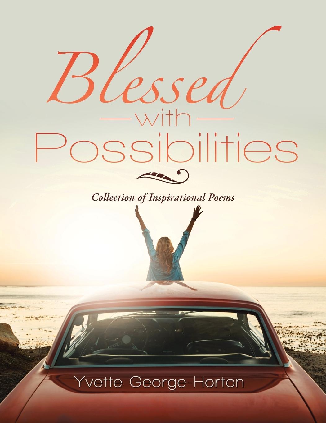 Blessed with Possibilities