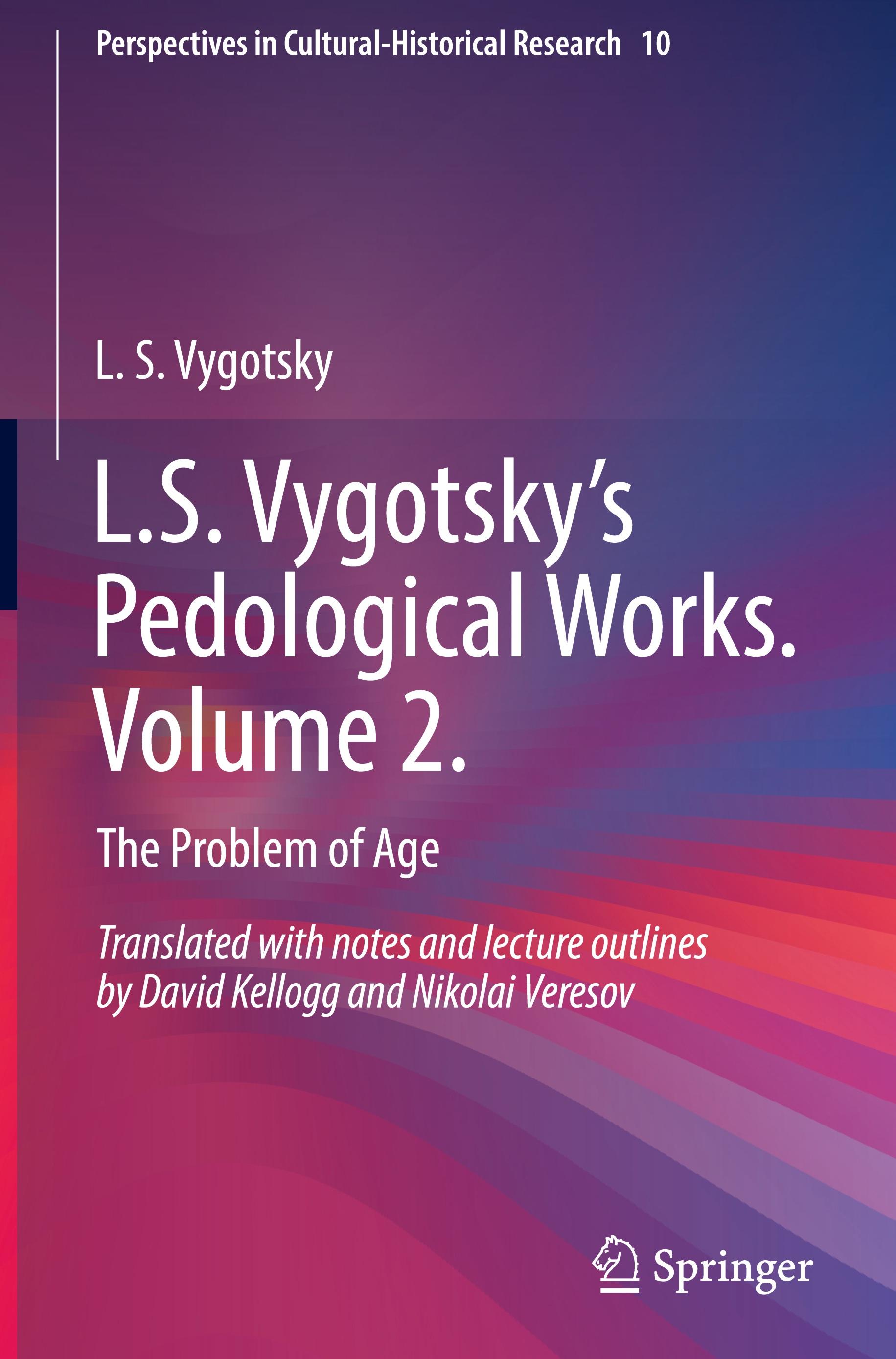 L.S. Vygotsky¿s Pedological Works. Volume 2.