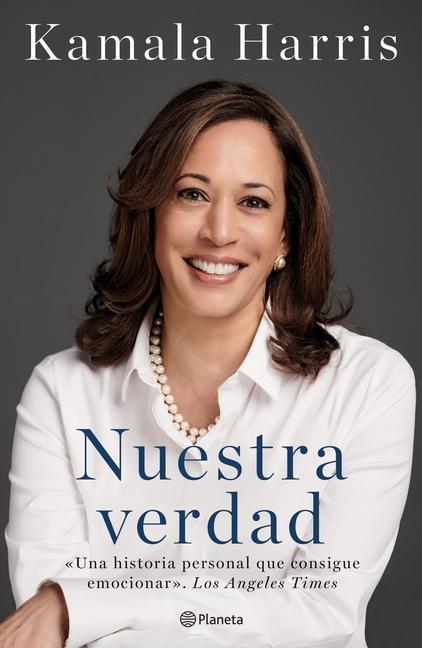 Nuestra Verdad (Autobiografía Oficial) / The Truths We Hold (Official Autobiography)