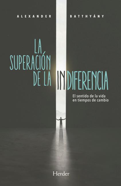 LA SUPERACION DE LA INDIFERENCIA