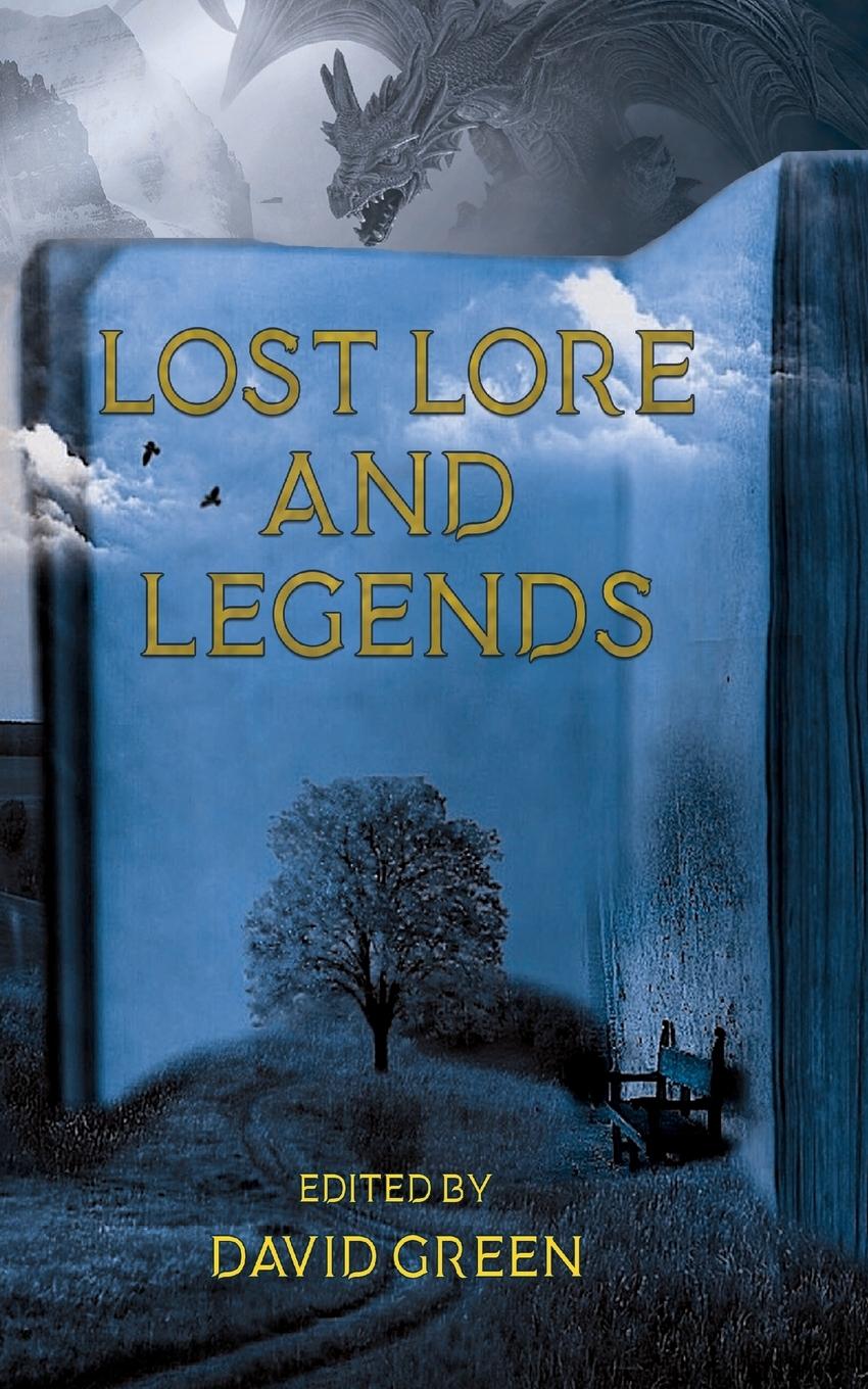 Lost Lore and Legends