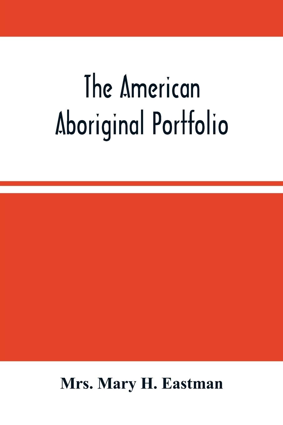 The American Aboriginal Portfolio