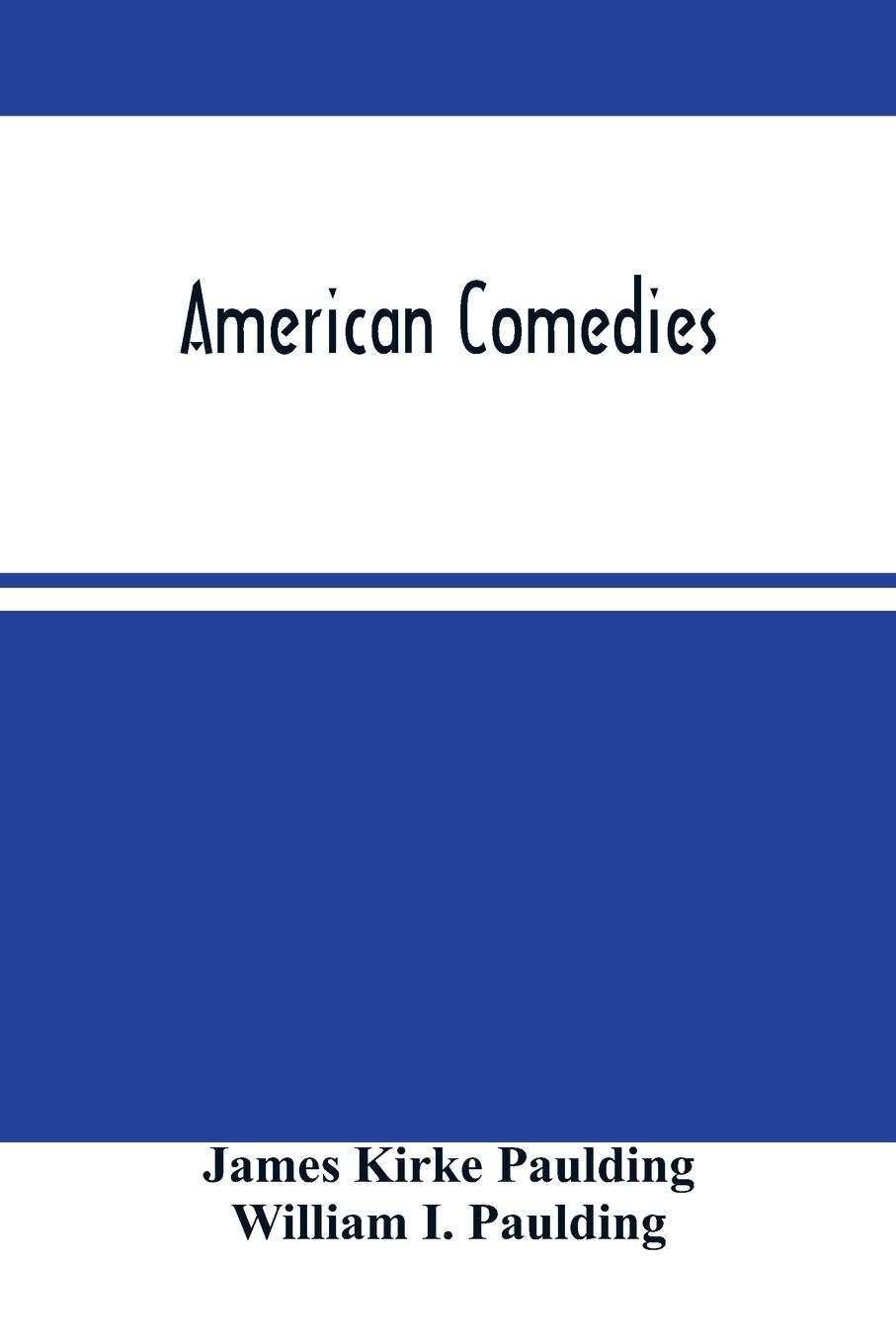 American Comedies