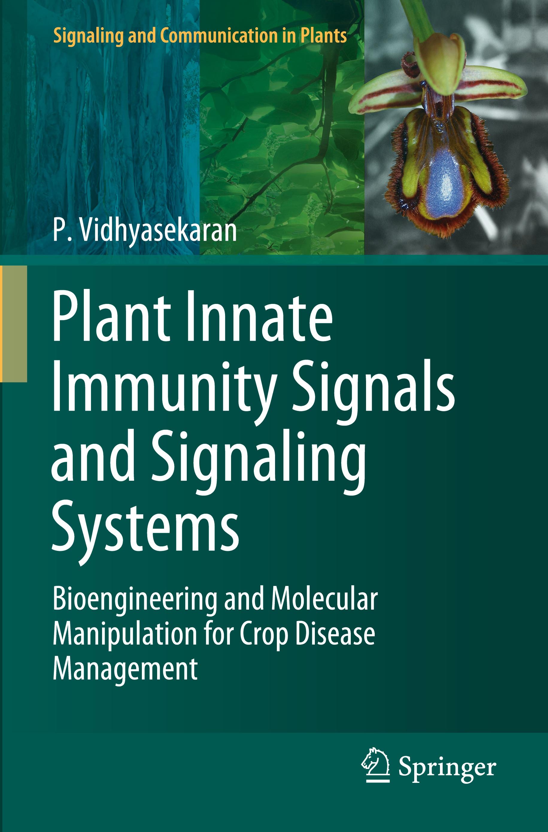 Plant Innate Immunity Signals and Signaling Systems