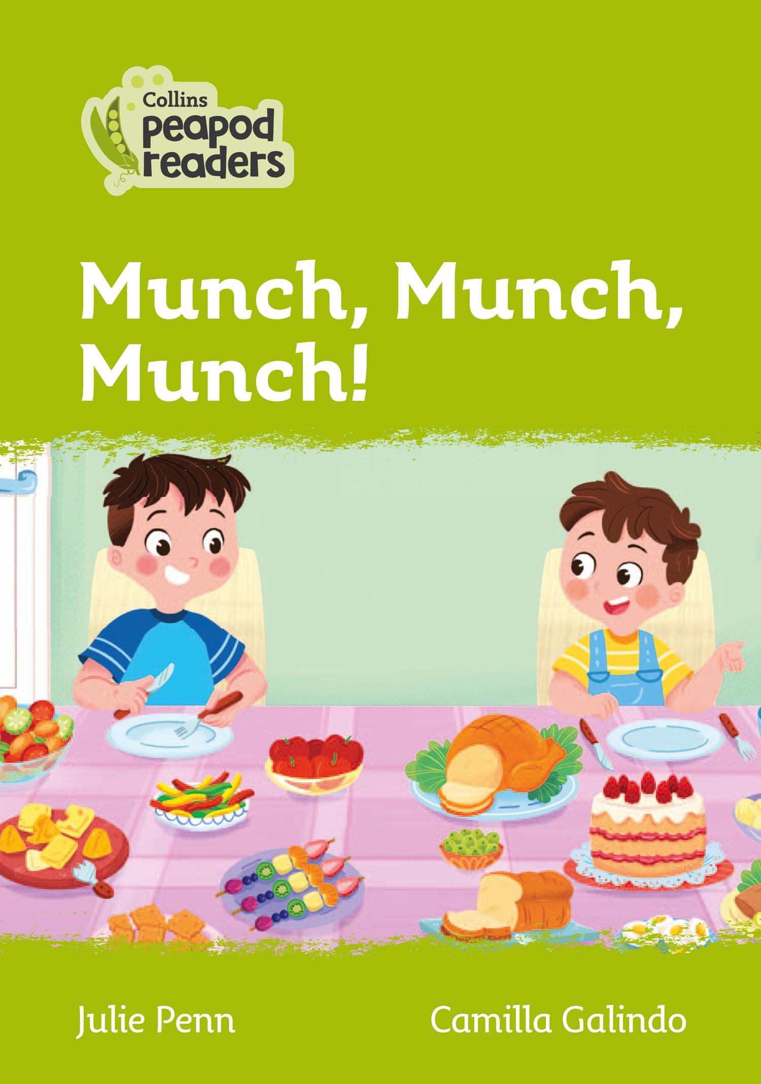 Collins Peapod Readers - Level 2 - Munch, Munch, Munch!