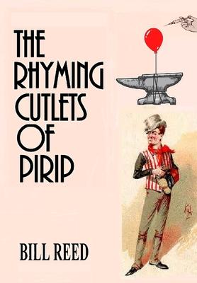 The Rhyming Cutlets of Pirip