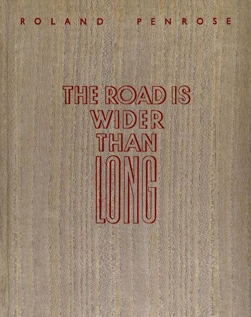 The Road Is Wider Than Long