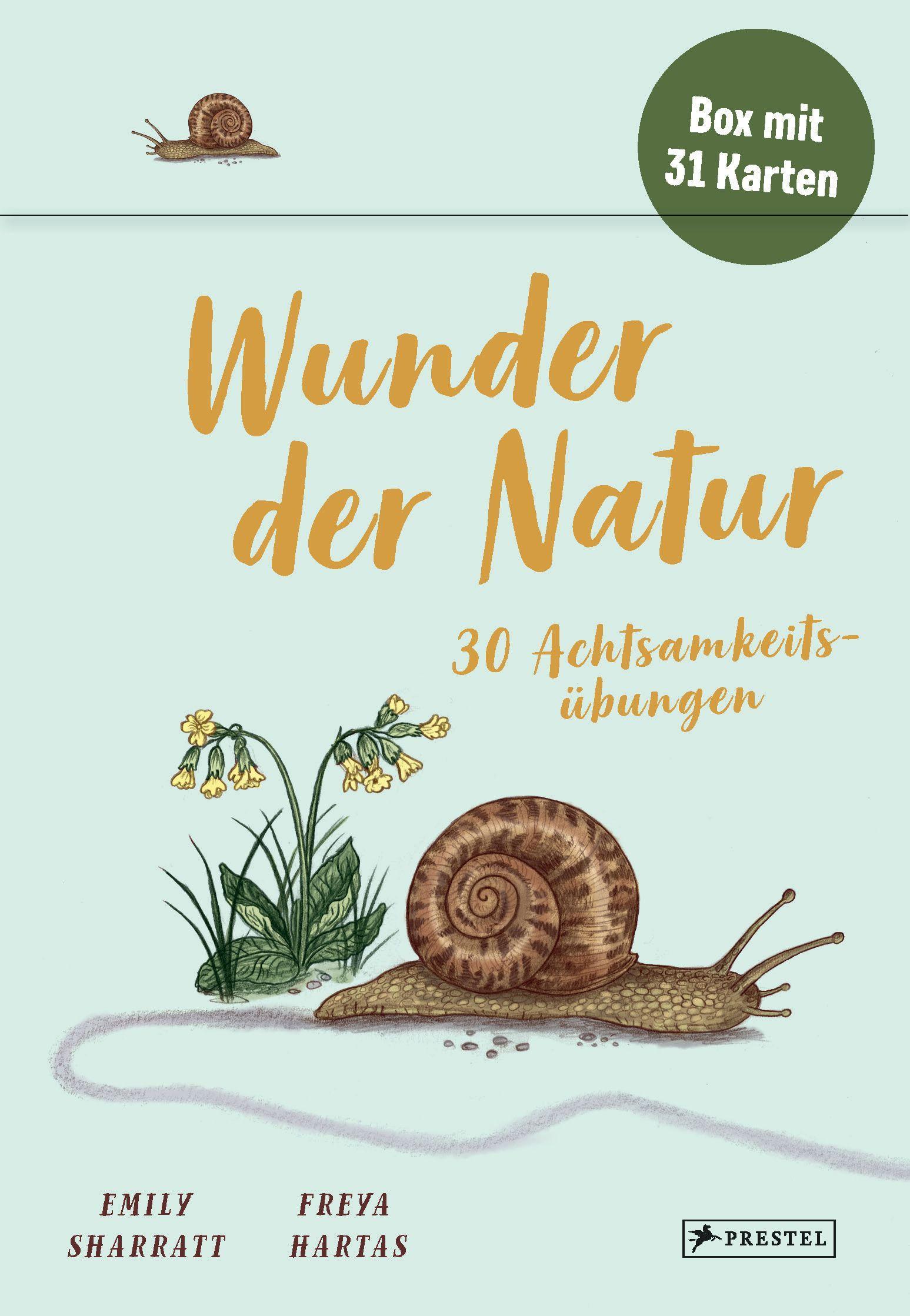 Wunder der Natur - 30 Achtsamkeitsübungen