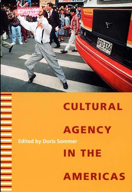 Cultural Agency in the Americas