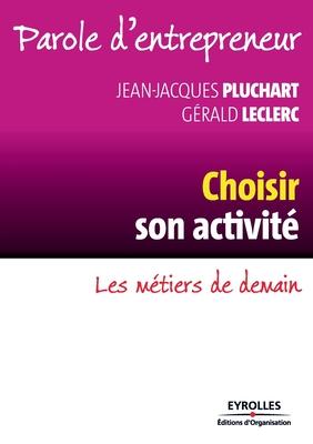 Choisir son activité: Les métiers de demain