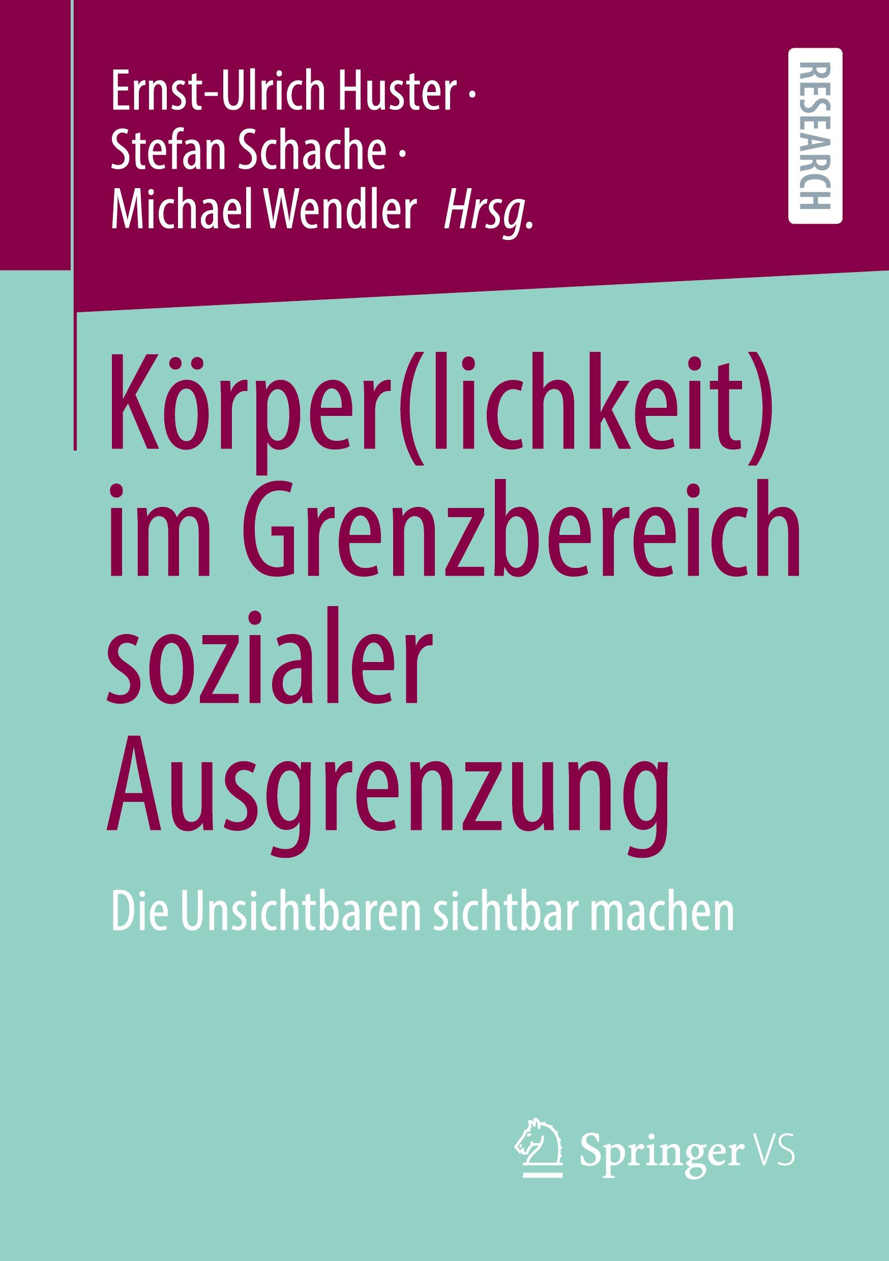 Körper(lichkeit) im Grenzbereich sozialer Ausgrenzung