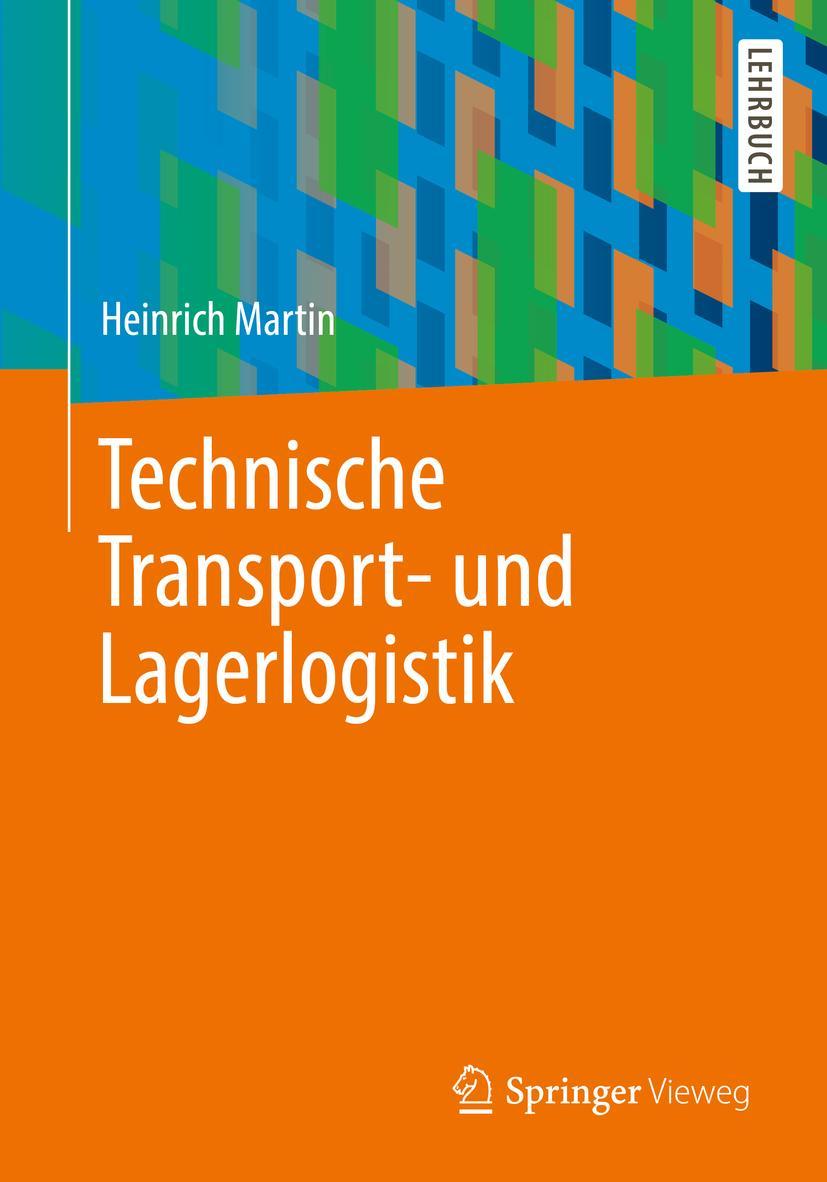 Technische Transport- und Lagerlogistik