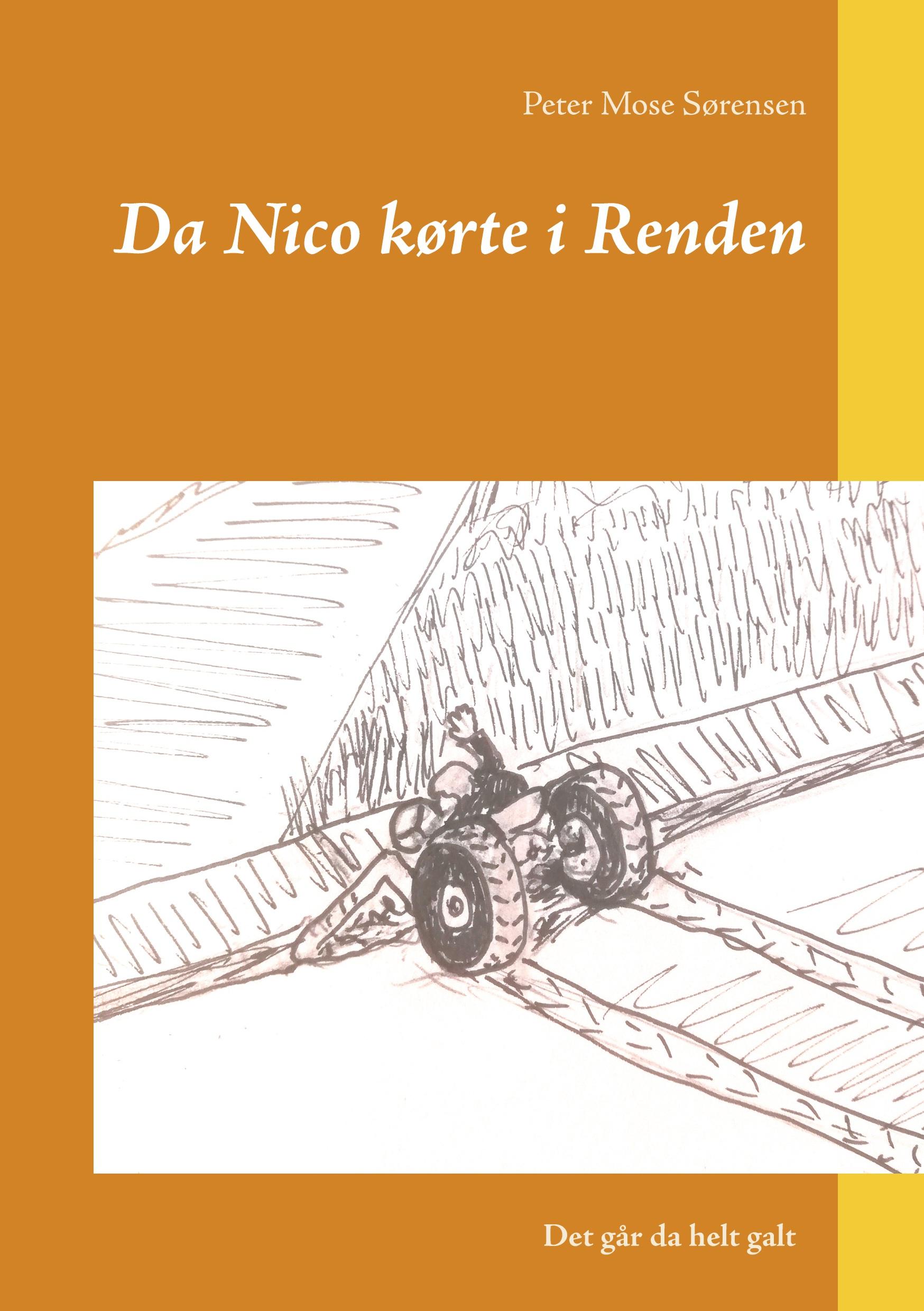 Da Nico kørte i Renden