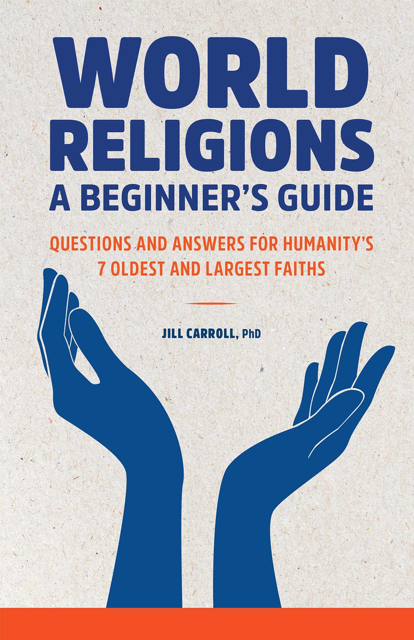 World Religions: A Beginner's Guide