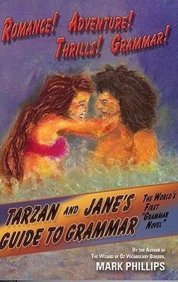 Tarzan and Jane's Guide to Grammar