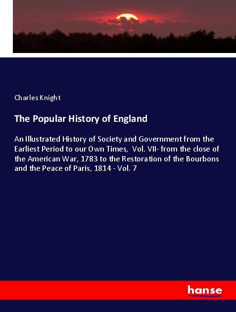 The Popular History of England