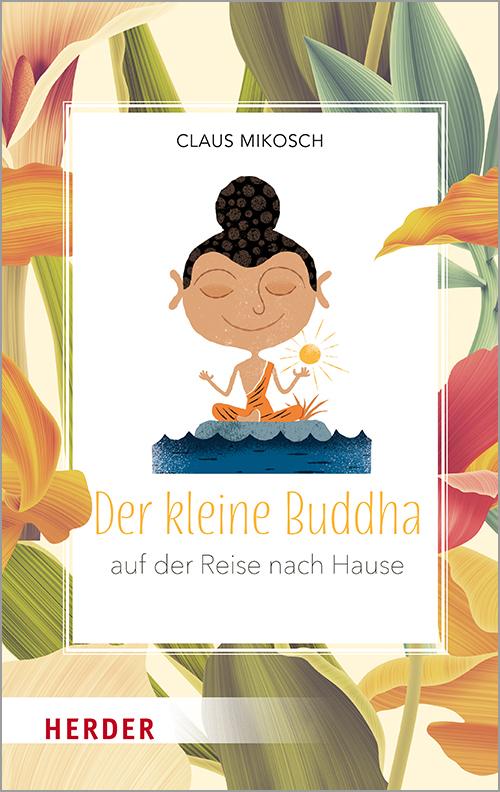 Der kleine Buddha auf der Reise nach Hause