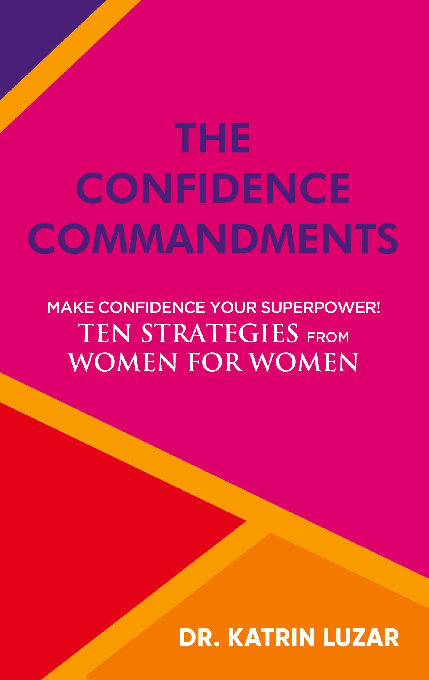 The Confidence Commandments