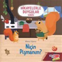 Nicin Pismanim Hikayelerle Duygular Serisi 5. Kitap