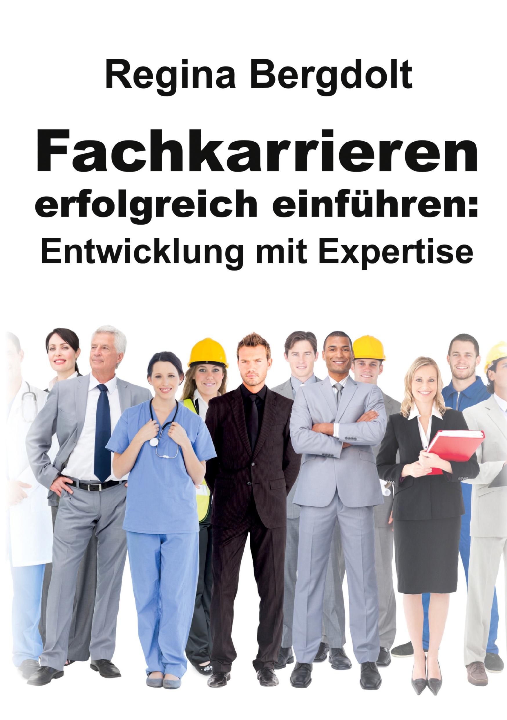 Fachkarrieren erfolgreich einführen: Entwicklung mit Expertise