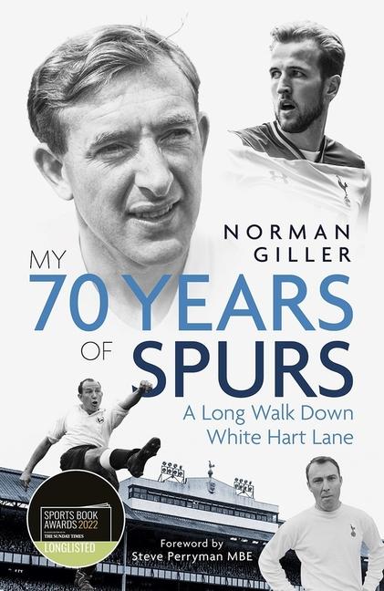 My Seventy Years of Spurs