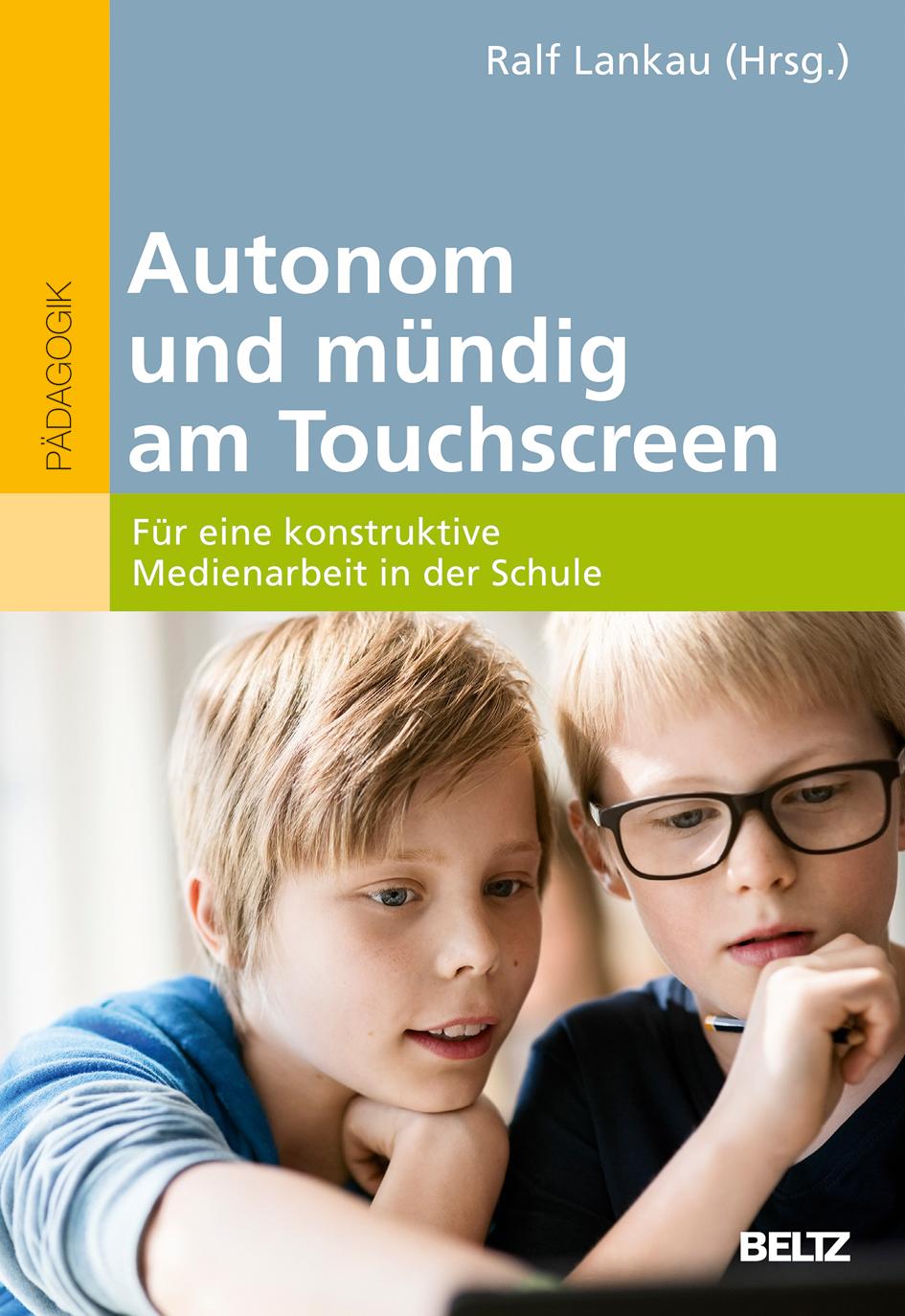 Autonom und mündig am Touchscreen