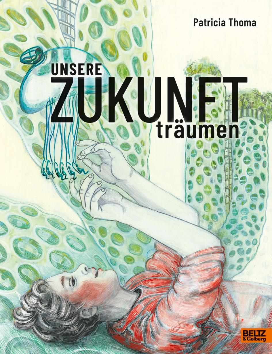 Unsere Zukunft träumen