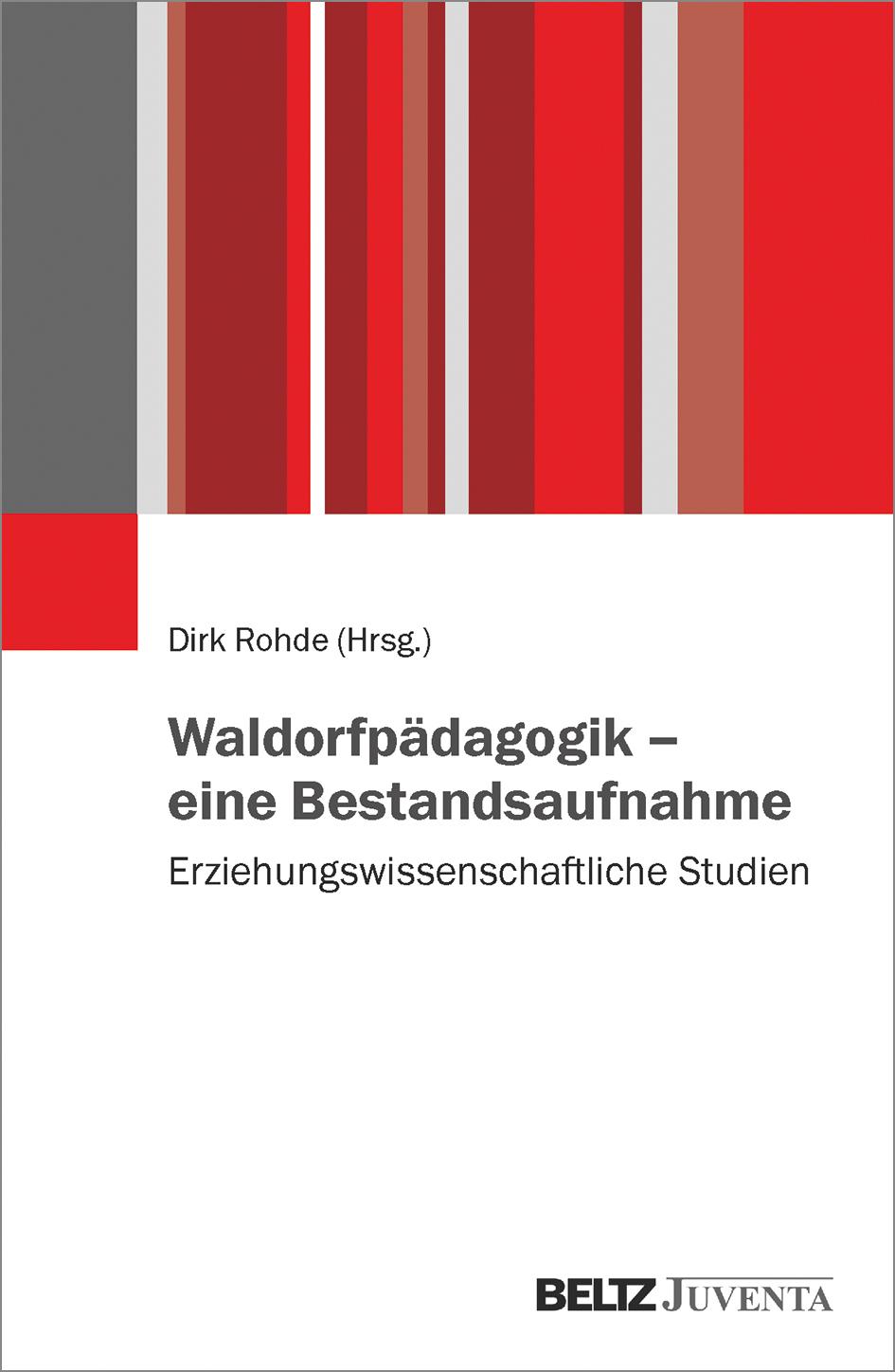 Waldorfpädagogik - eine Bestandsaufnahme