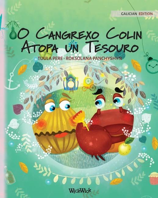 O Cangrexo Colin Atopa un Tesouro: Galician Edition of Colin the Crab Finds a Treasure