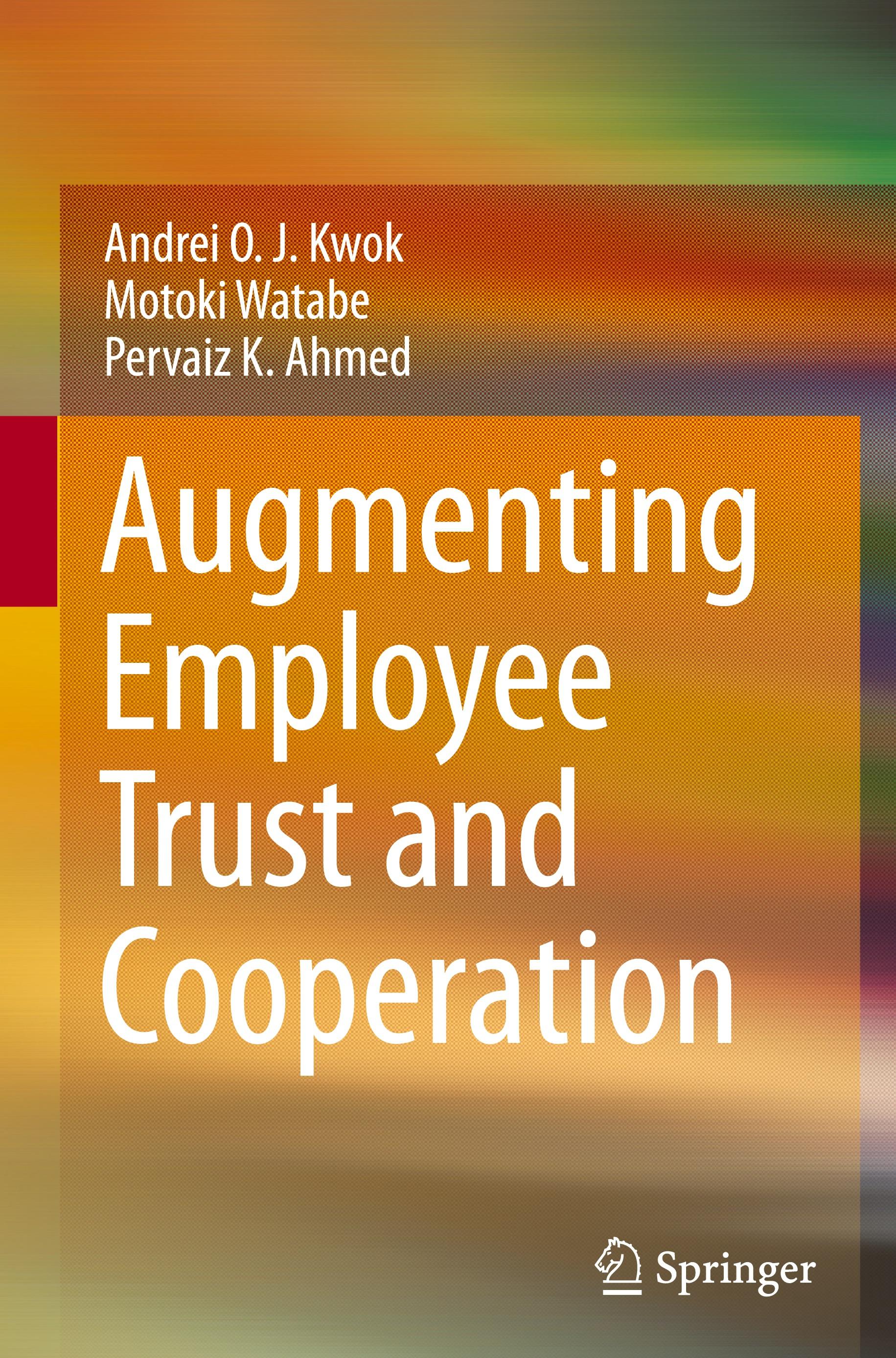 Augmenting Employee Trust and Cooperation